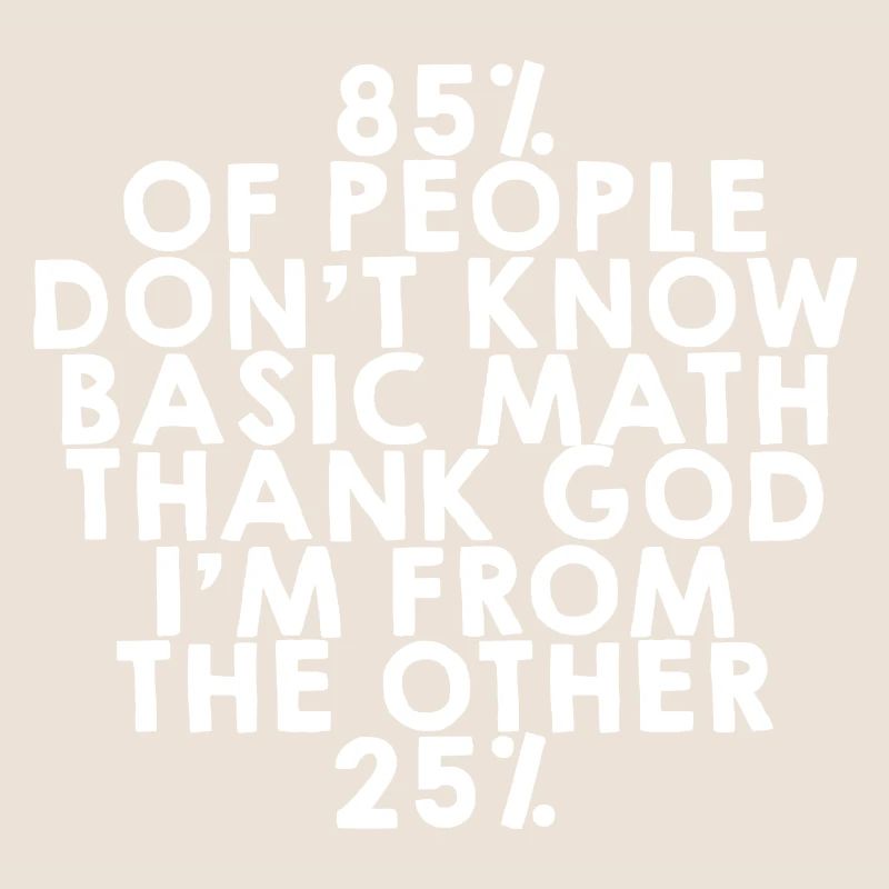 85% Of People Don't Know Basic Math