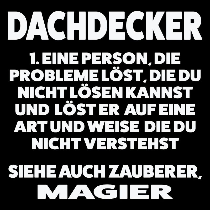 Dachdecker Beruf Dachdeckerei Geschenk