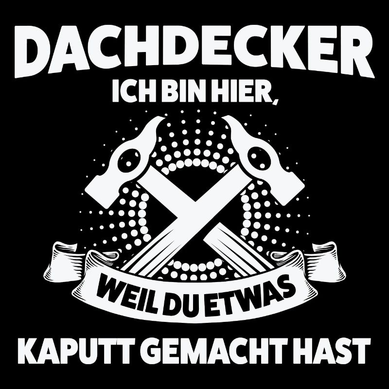 Dachdecker Beruf Dachdeckerei Geschenk
