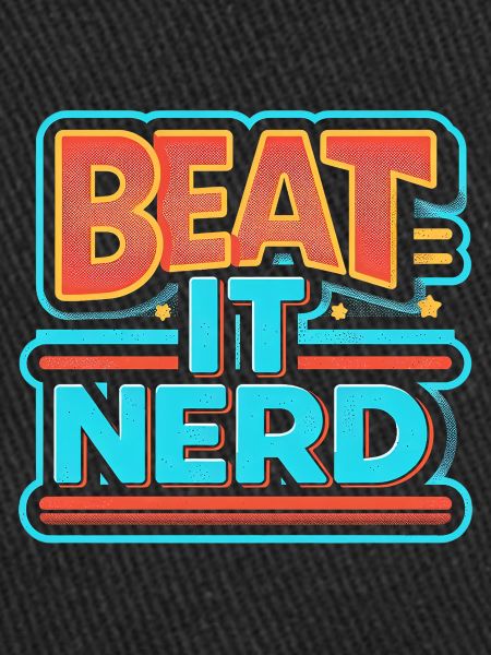 Beat it Nerd 8