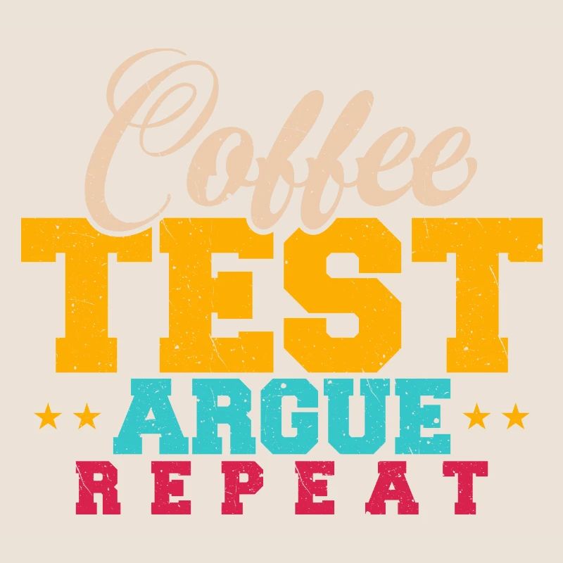 TESTEUR QA - Café, Test, Argument, Répéter