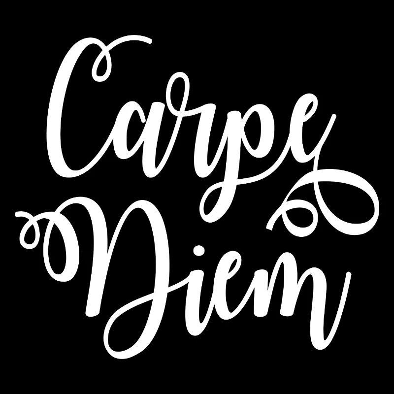 Carpe Diem Saying