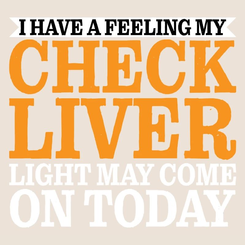 My Check Liver Light May Come On Today 3