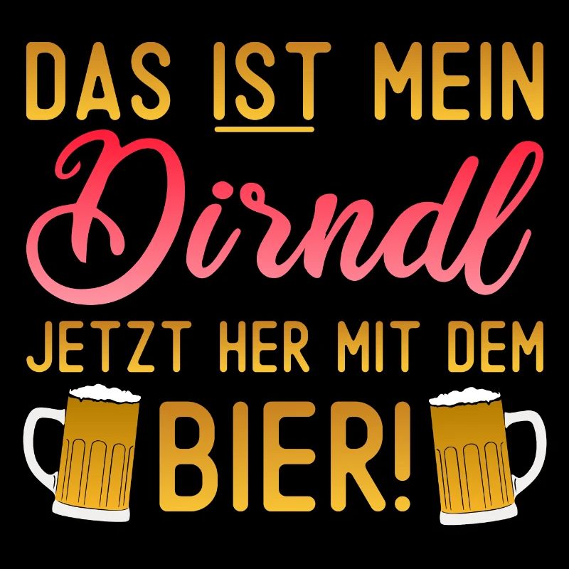 Dirndlersatz Her mit dem Bier Dirndl