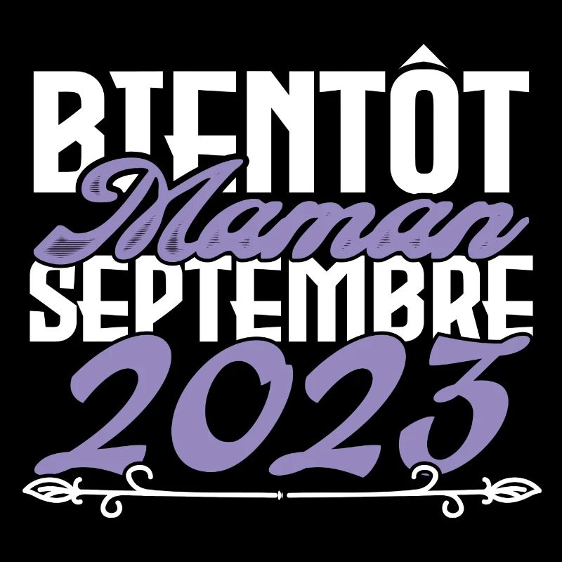 Annonce grossesse. bientôt Maman Septembre 2023.