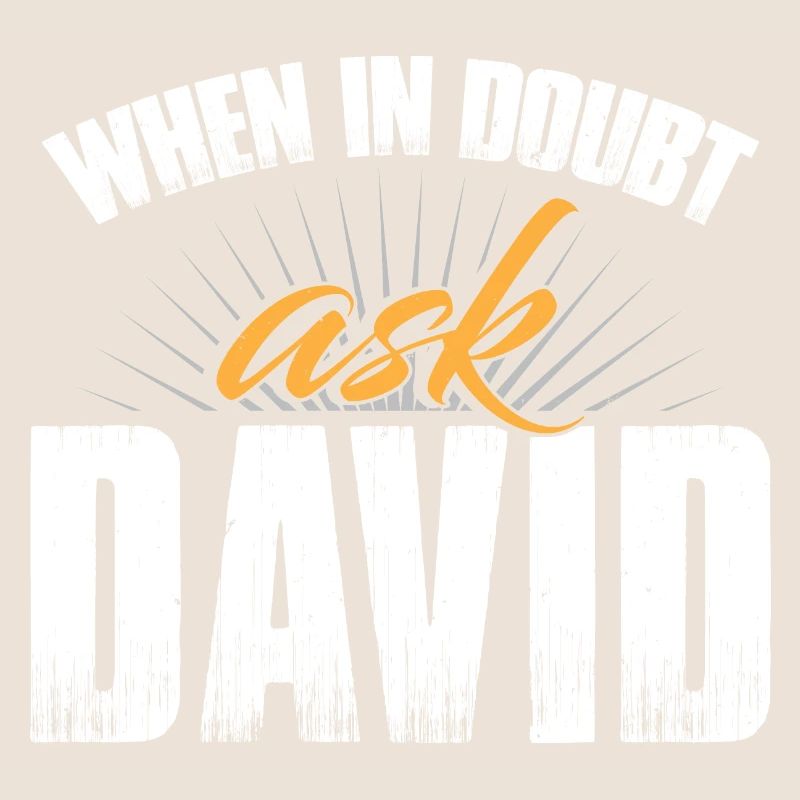 Im Zweifelsfall David fragen