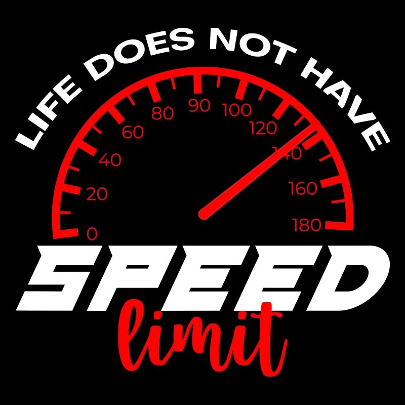Life Does Not Have Speed Limit 4
