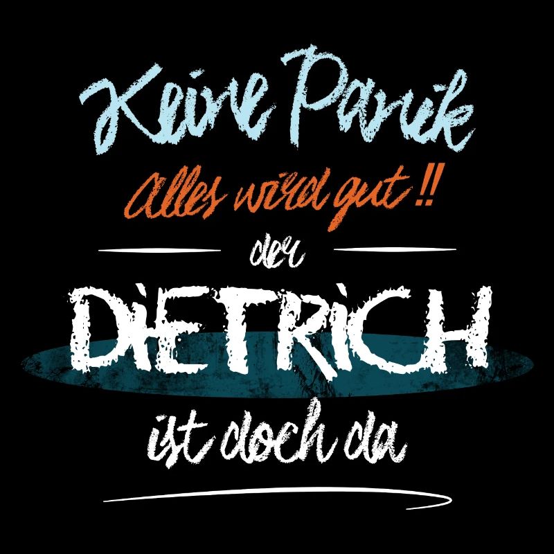 Dietrich - Keine Panik. Alles wird gut