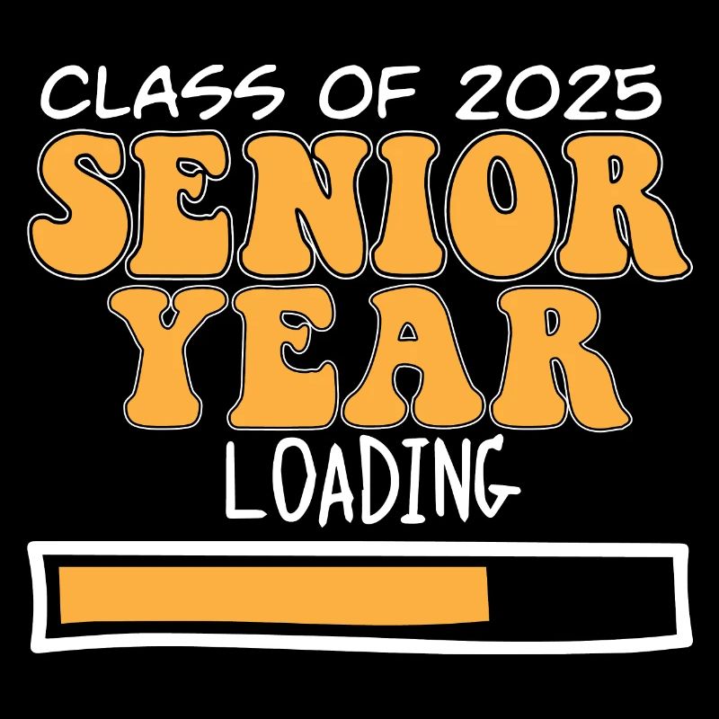 Class Of 2025 Senior Year Loading Future High