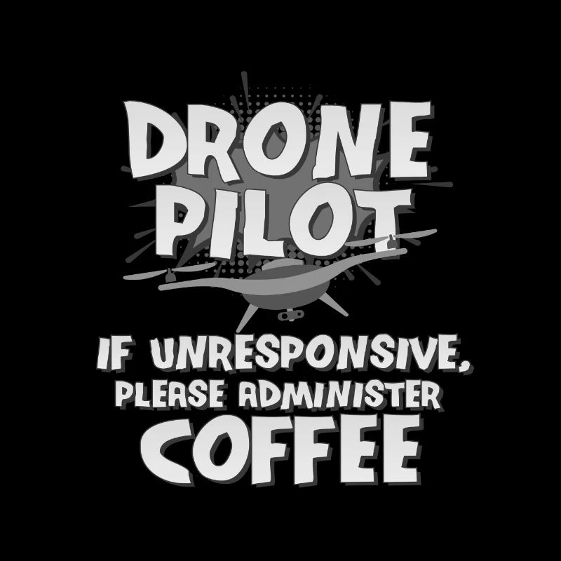 Drone Pilot Gifts If Unresponsive Administer