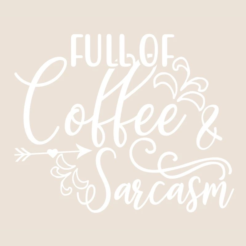 Kaffeetrinker Geschenke voller Kaffee und Sarkasmus