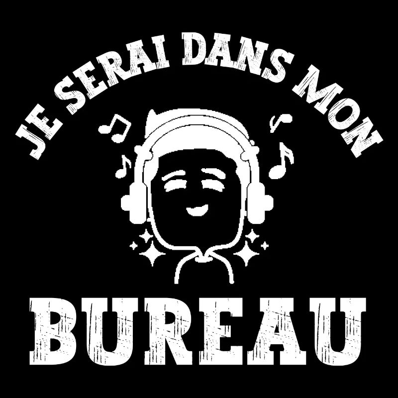 je serai dans mon bureau