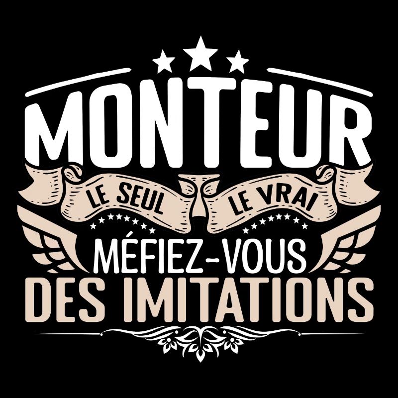 Monteur le seul Monteur le vrai Monteur