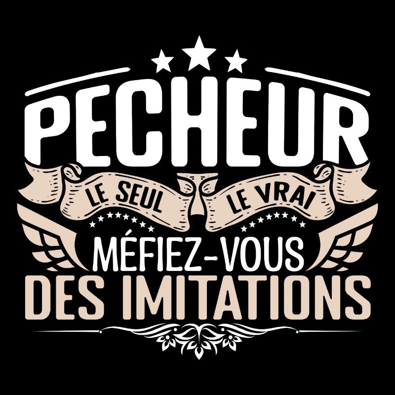 Pêcheur le seul Pêcheur le vrai Pêcheur