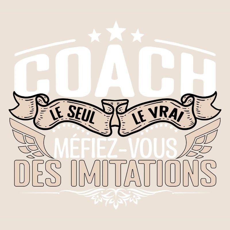 Coach le seul Coach le vrai Coach