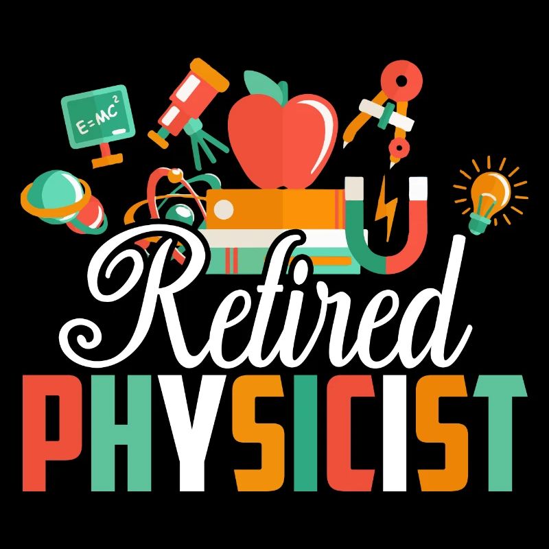 Physicist Retired Physicist