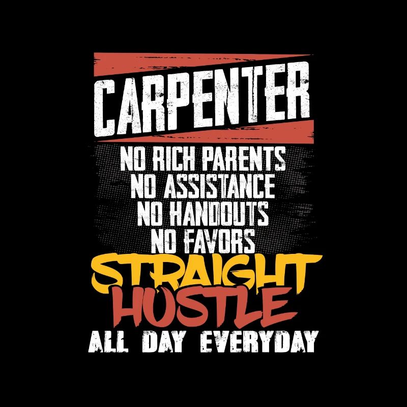 Carpenter Geschenk gerade Hustle den ganzen Tag jeden Tag