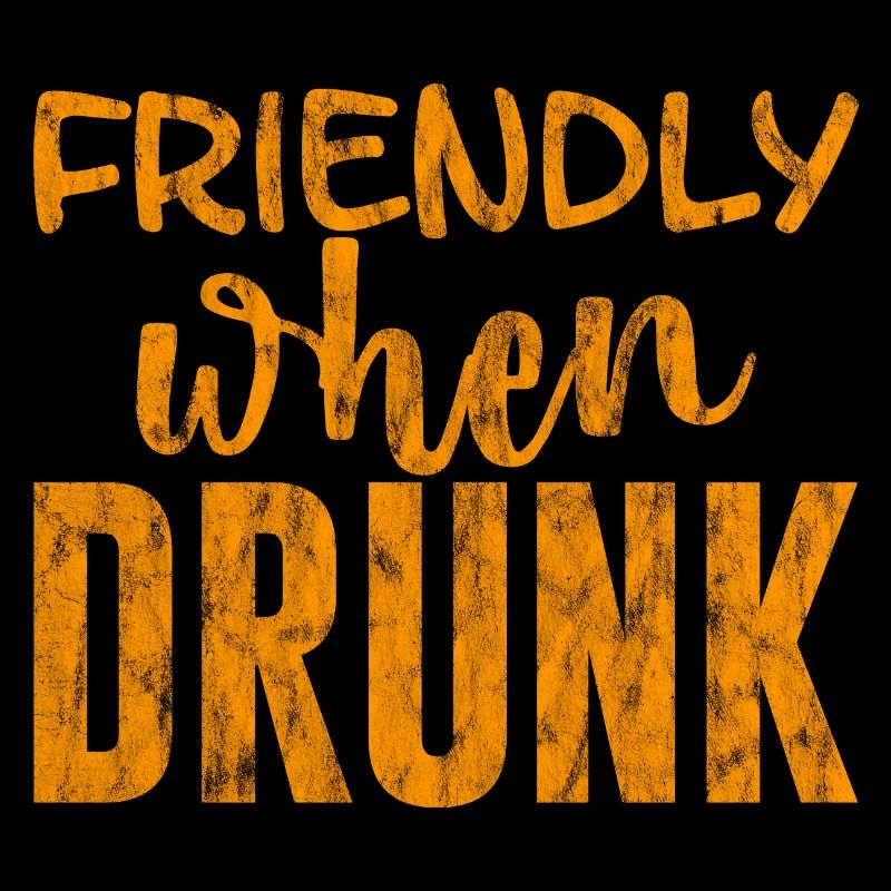 Friendly When Drunk 3
