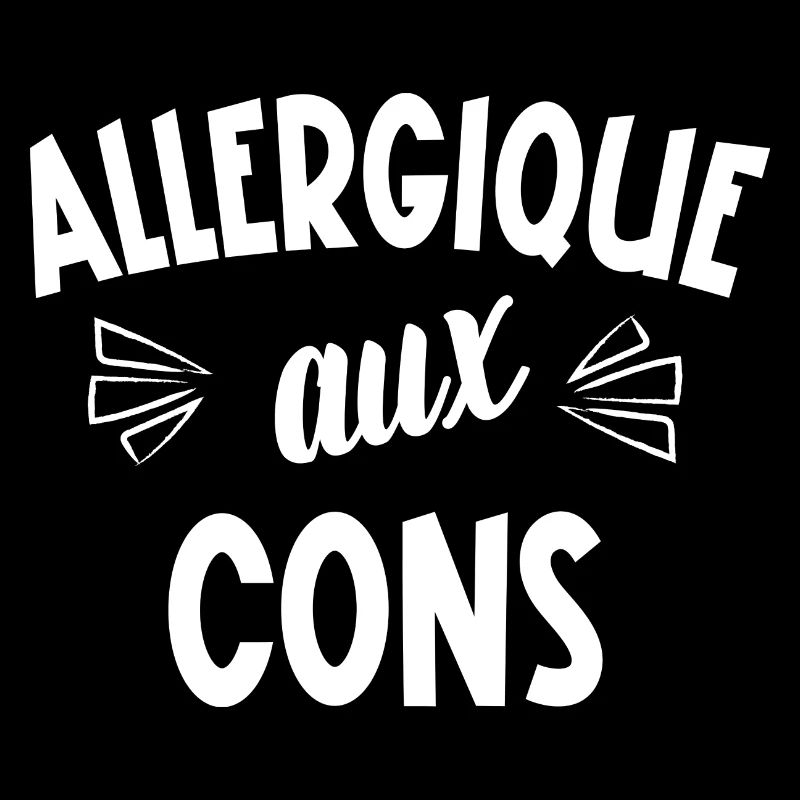 allergique aux cons
