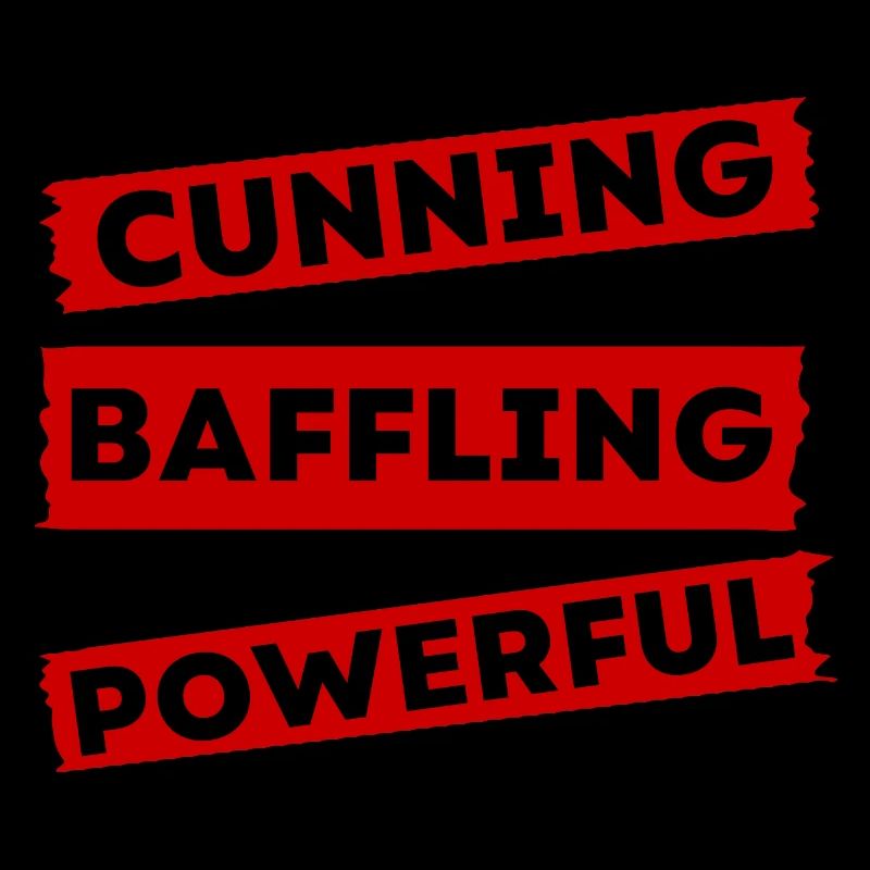 Cunning Baffling Powerful