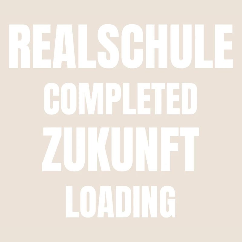 Realschule completed, Zukunft loading!