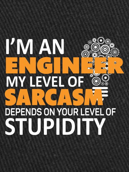 Engineer saying