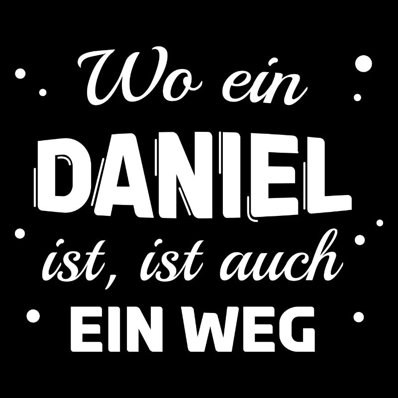 Daniel Name Spruch Design für stolze Daniels