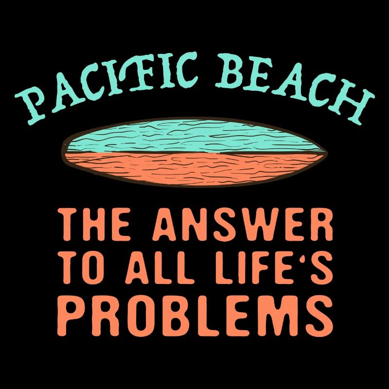 Pacific Beach Answer To All Life's Problems