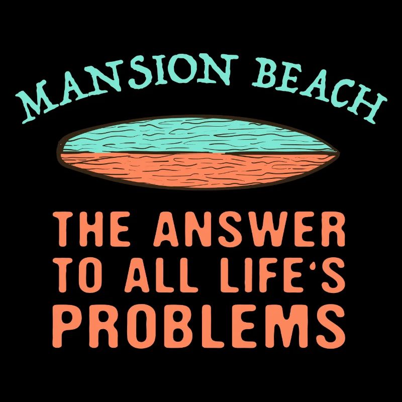 Mansion Beach Answer To All Life's Problems