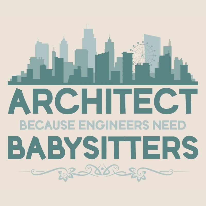 archetect because engineers need babysitters.
