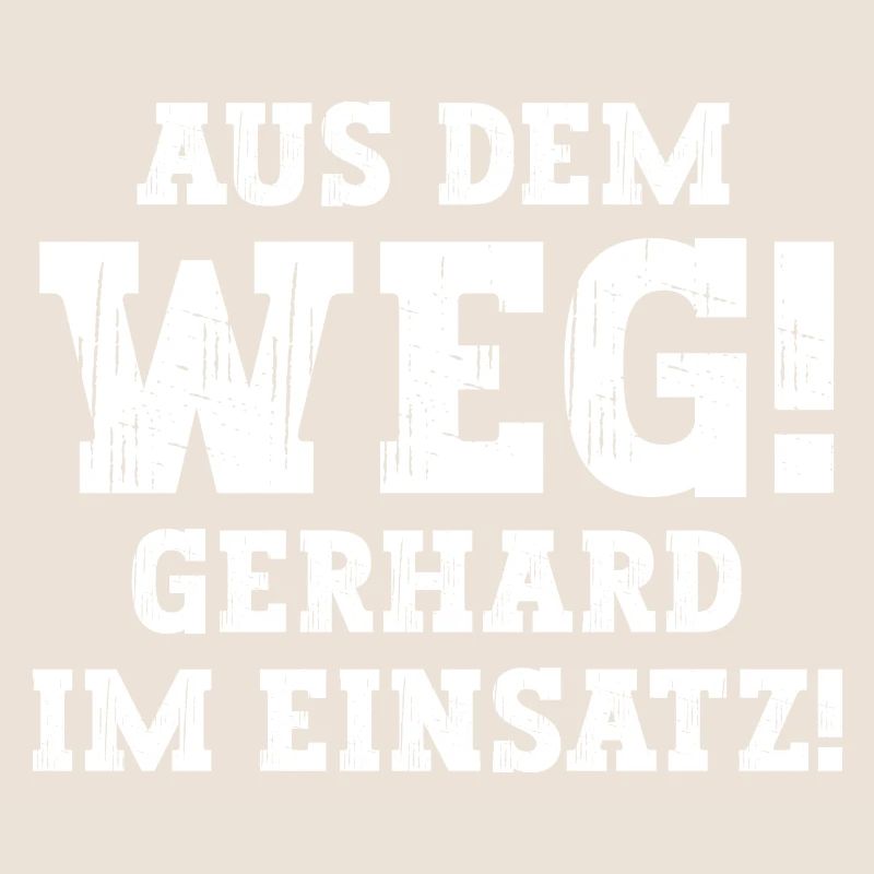 Gerhard Lustiger Spruch Vorname Name Gerhard