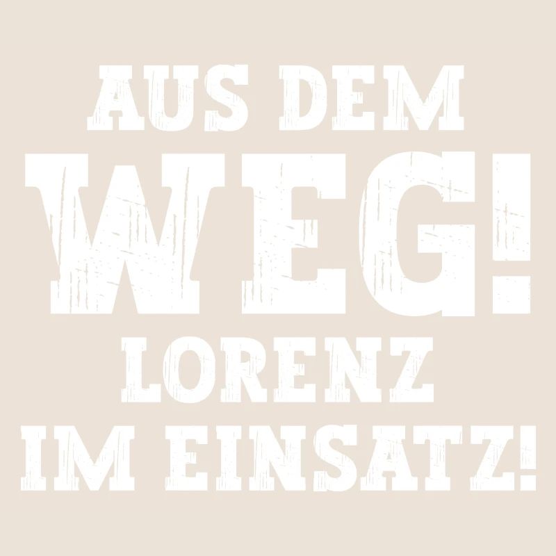 Lorenz Lustiger Spruch Vorname Name Lorenz