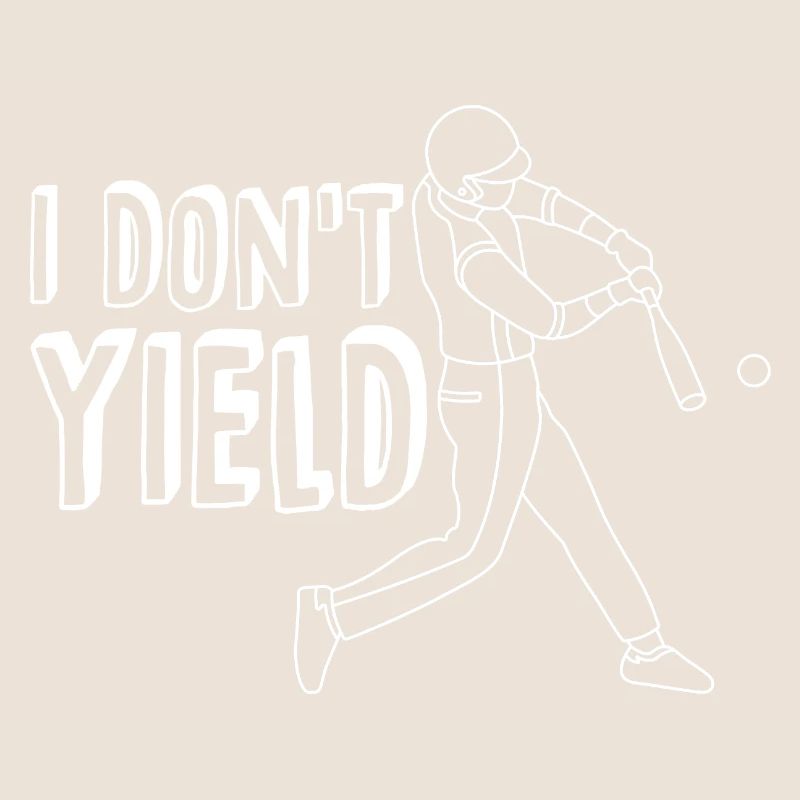 I Don't Yield 2