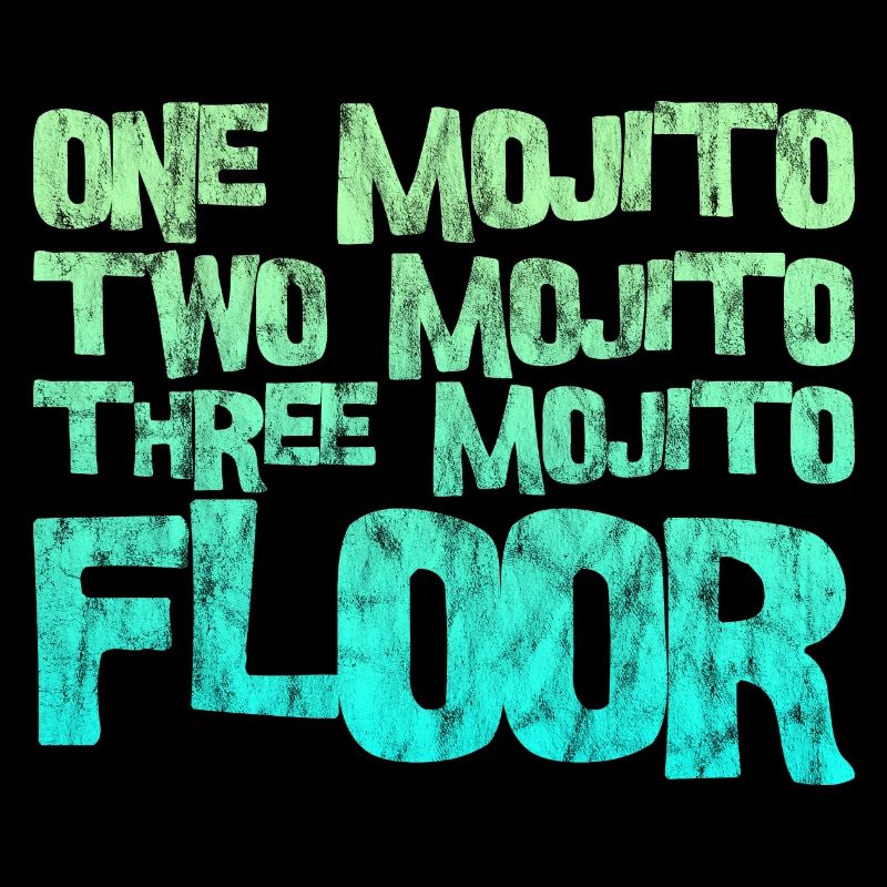One Mojito Two Mojito Three Mojito Floor 3