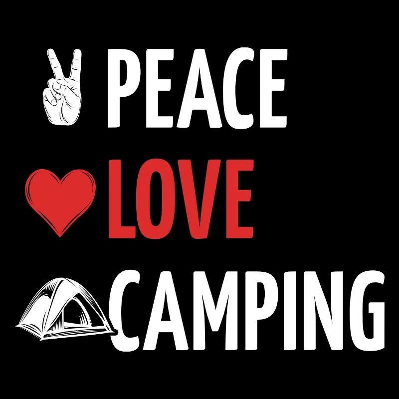 Peace Love Camping - Camping - Spruch