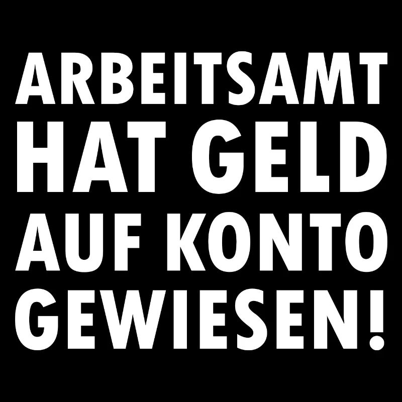 Arbeitsamt hat Geld auf Konto gewiesen Arbeitslos