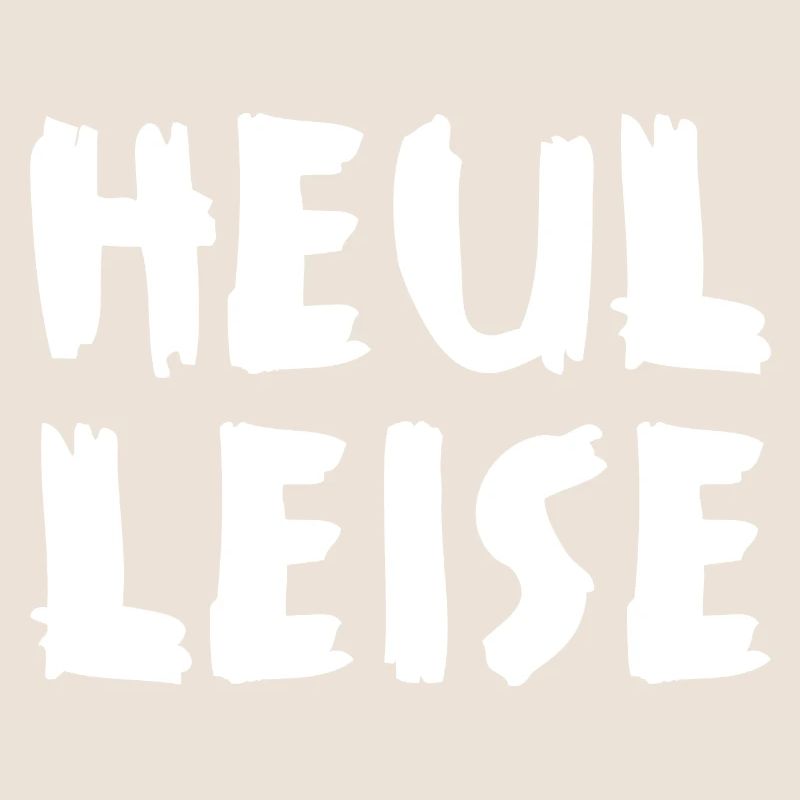 Heul Leise