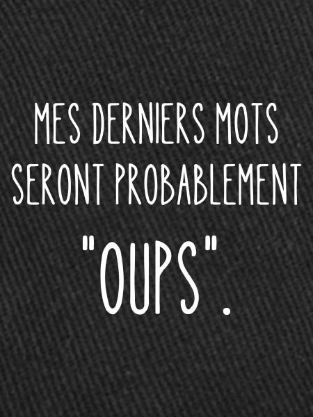 mes derniers mots
