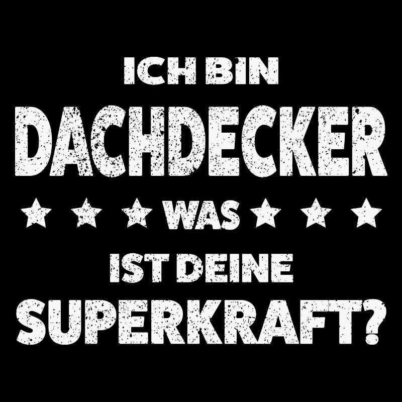 Dachdecker Beruf Dachdecken Geschenk