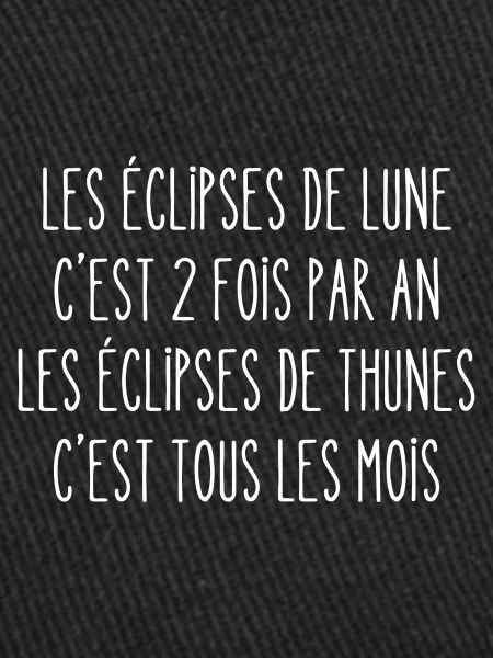 les éclipses de thunes