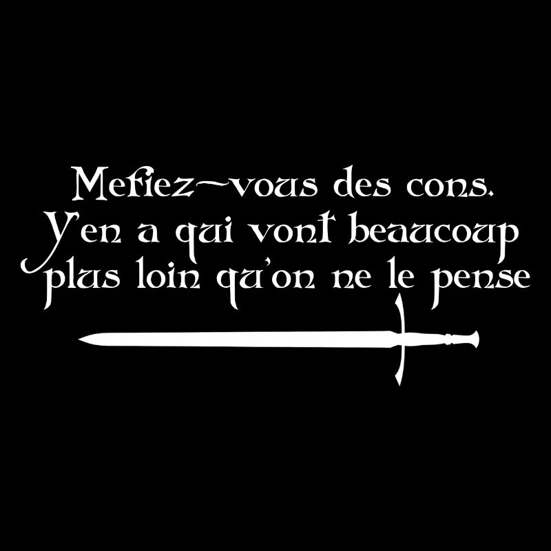 Méfiez vous des cons