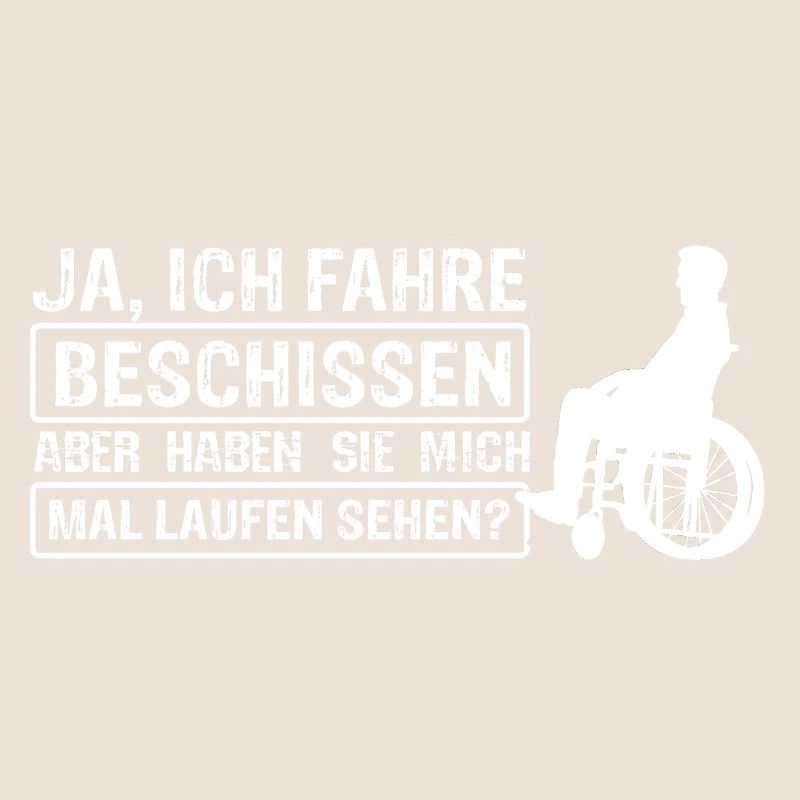 Rollstuhlfahrer Rollstuhl Spruch Geschenkidee
