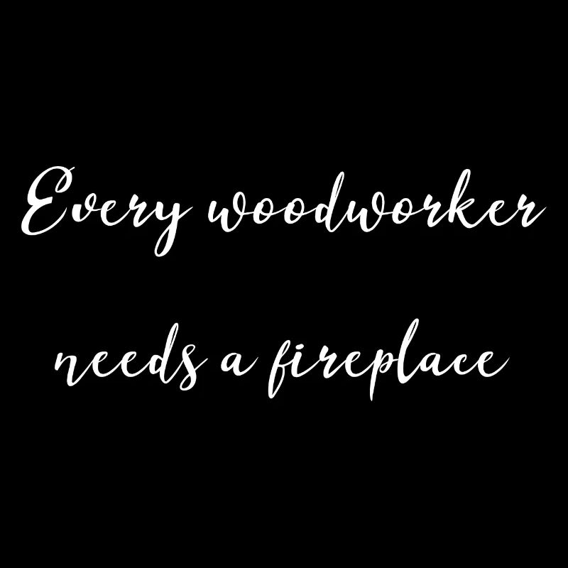 cutter forestry woodworking tree quote humor