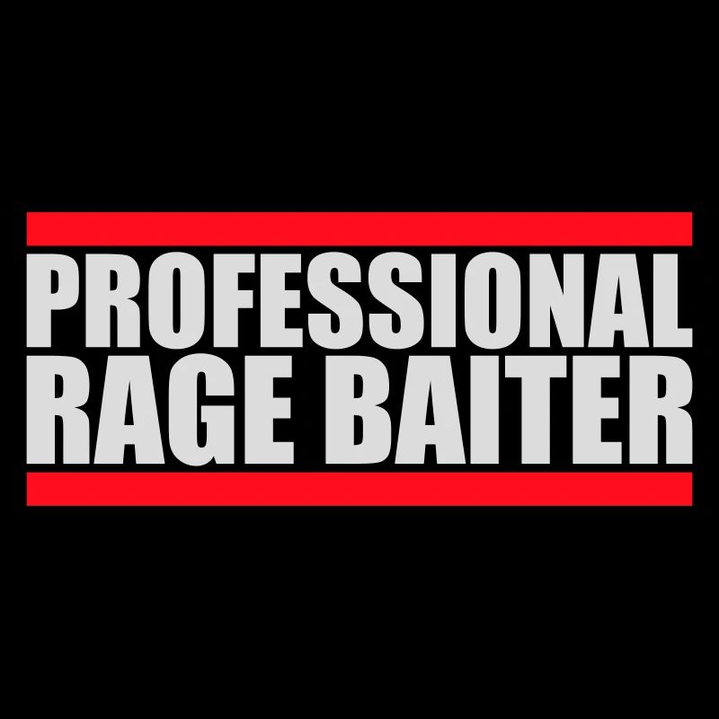 Professional Rage Baiter Troll Aufmerksamkeit Spaß