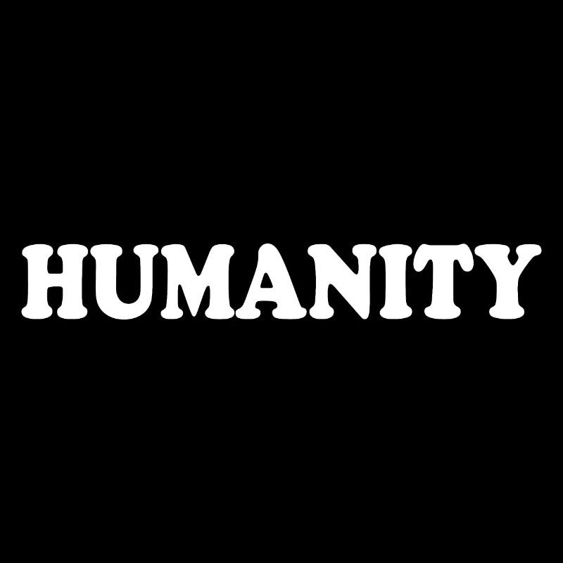 Humanity