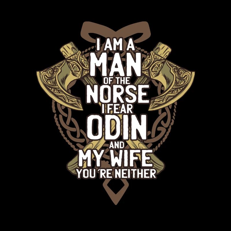 Wikinger Wikingermarkt Odin Spruch Ehefrau Angst