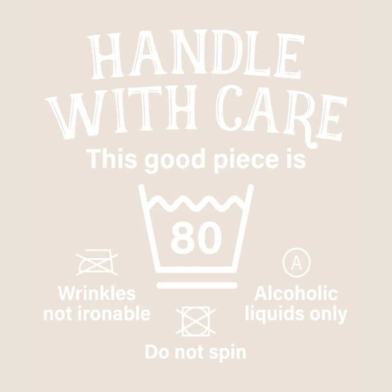 Handle With Care Eighty Gift 80th Birthday