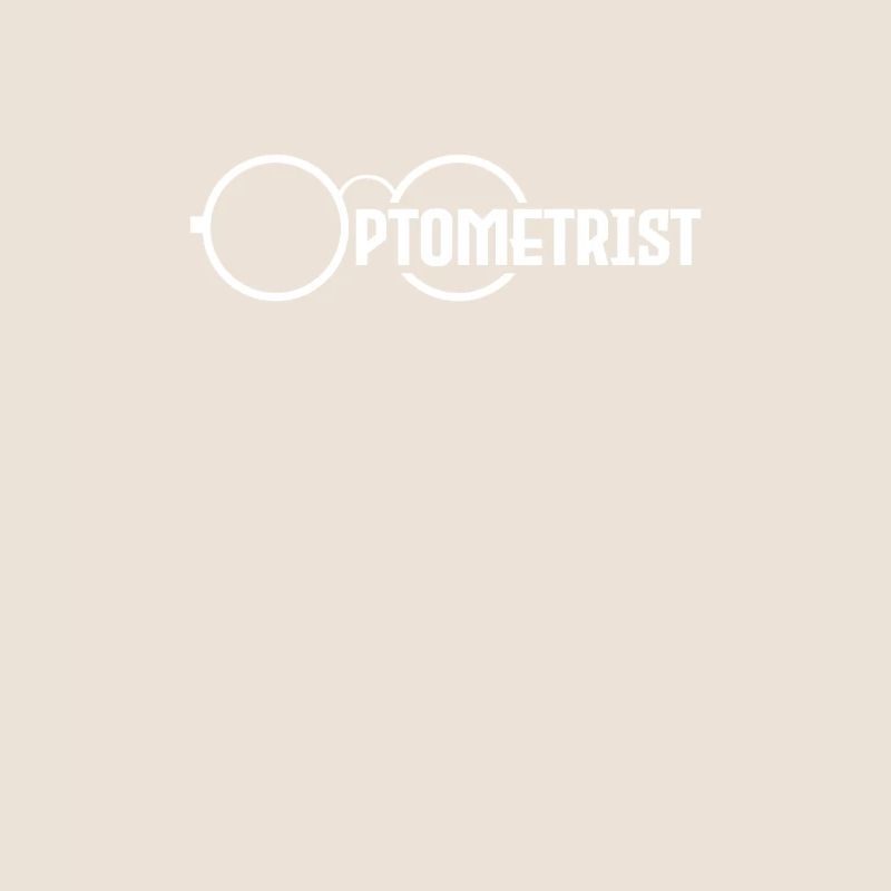 Optician Optics Optometry Optometrist Optometrist Optometrist