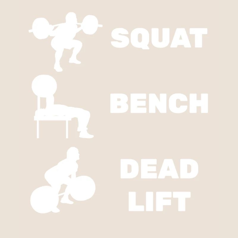 Squat Bench Deadlift