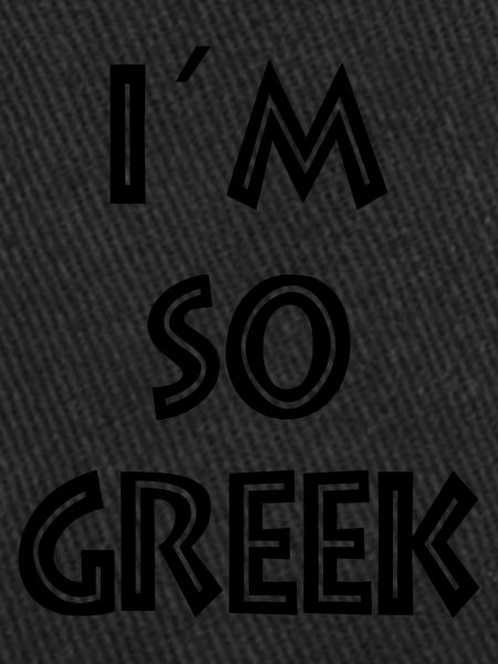 i'm so greek